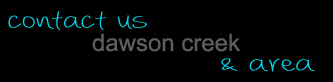 contact us in dawson creek
